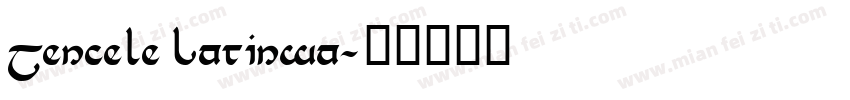 Tencele Latinwa字体转换